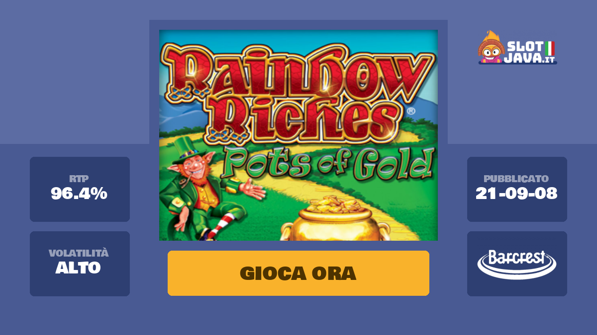 Rainbow Riches Pots of Gold Slot Machine Online – Gioca Gratis