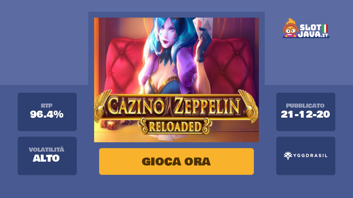 Cazino Zeppelin Reloaded Slot Machine Online – Gioca Gratis
