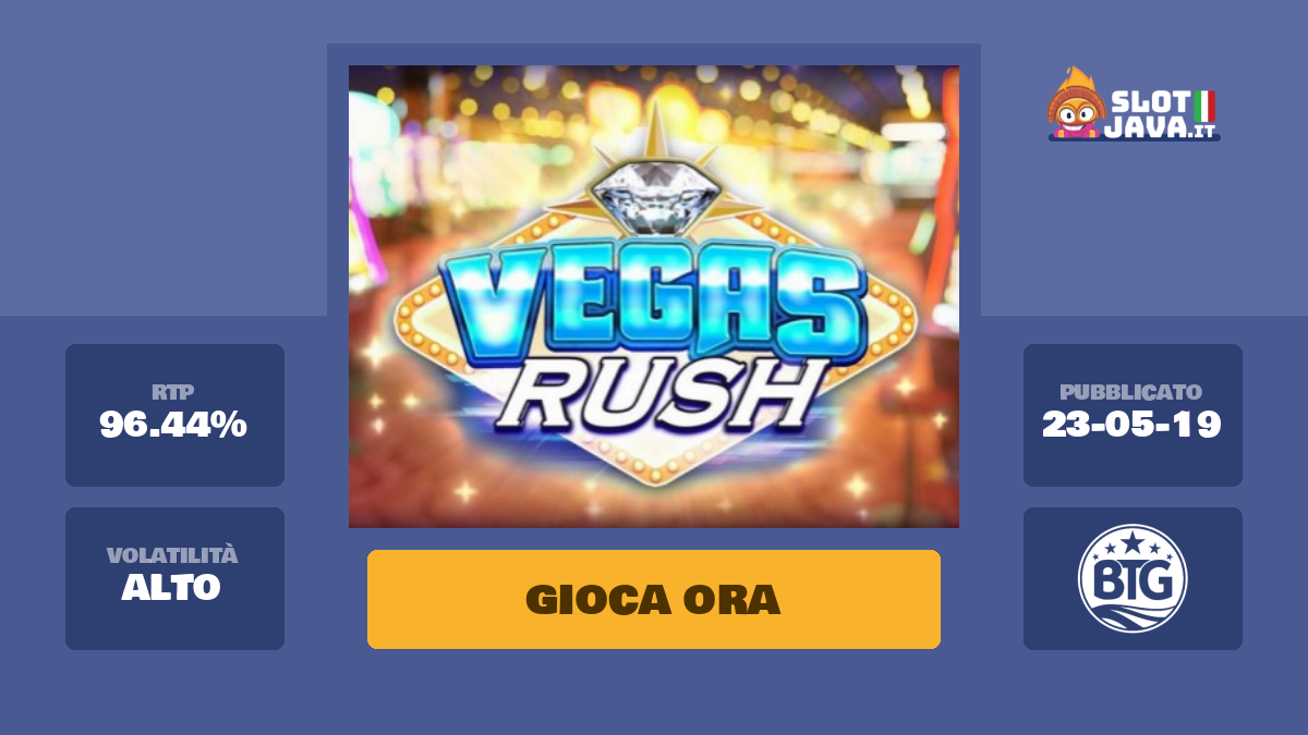 Vegas Rush Slot Machine Online – Gioca Gratis