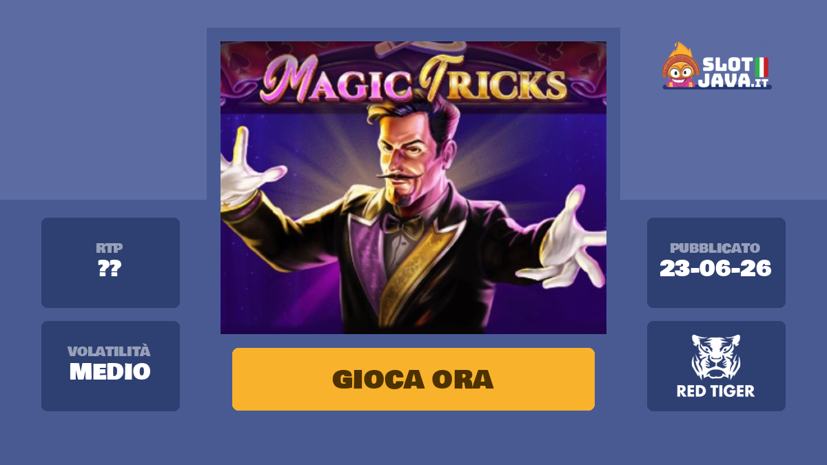 Magic Tricks Slot Machine Online Gioca Gratis