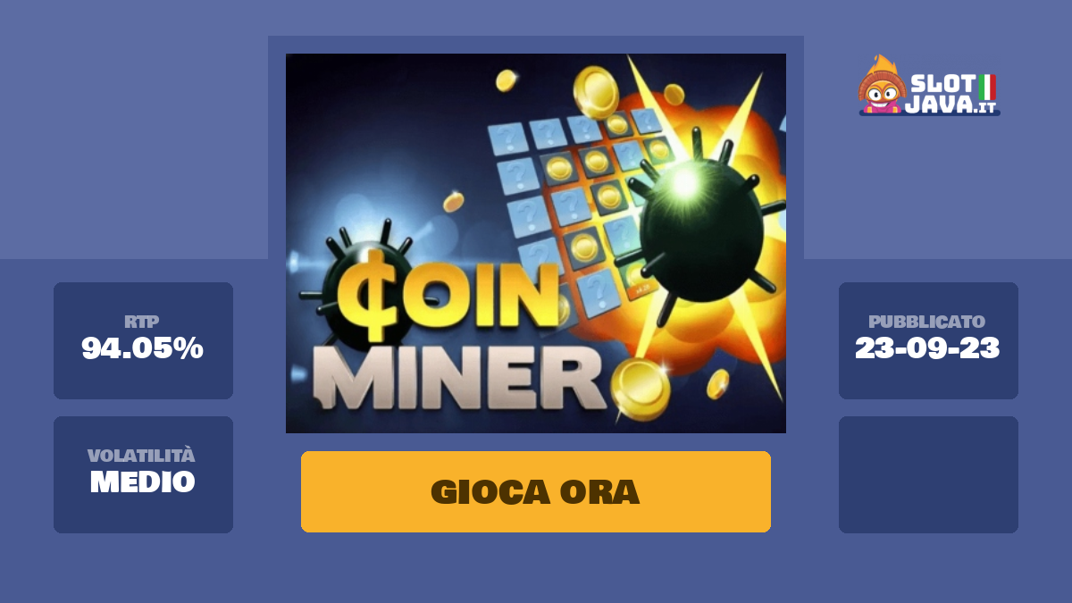 Coin Miner 2 Recensione | Prova gratis | slotjava.it